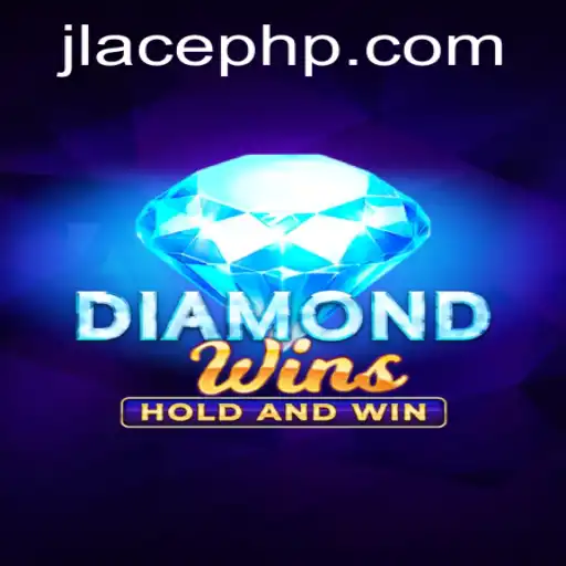 Exploring the Thrilling World of DiamondWins and Navigating JLACE Login