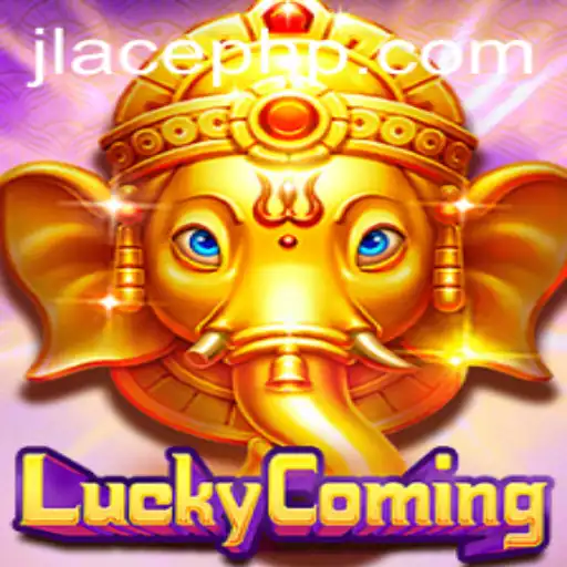 LuckyComing: An Exciting New Gaming Experience with JLACE Login
