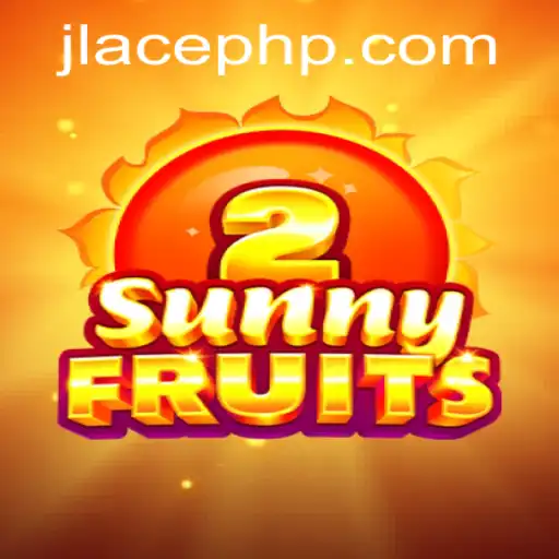 Explore the Vibrant World of SunnyFruits2 with JLACE Login