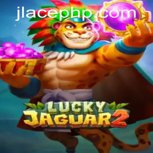 Luckyjaguar2: Navigating Thrills with JLACE Login