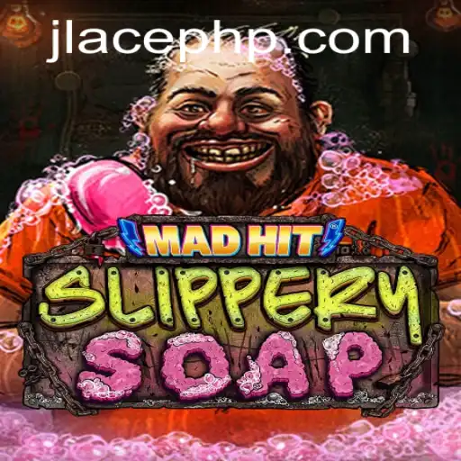 MadHitSlipperySoap: A Riveting Exploration in Gaming