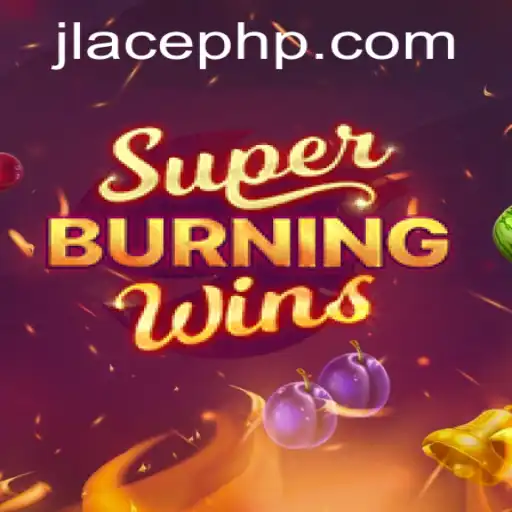 Unveiling SuperBurningWins and Exploring the Intricacies of JLACE Login